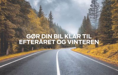 Gør din bil klar til efteråret og vinteren