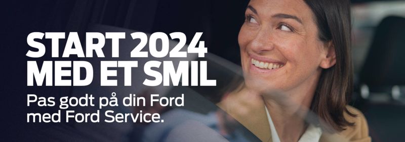 Start 2024 med et smil - pas godt på din Ford med Ford Service
