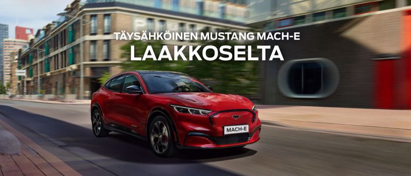 TÄYSSÄHKÖINEN FORD MUSTANG MACH-E LAAKKOSELTA