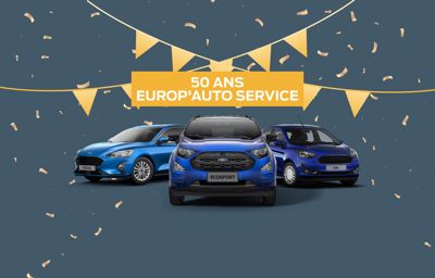 Ford Europ'Auto Service Fête ses 50 ans !