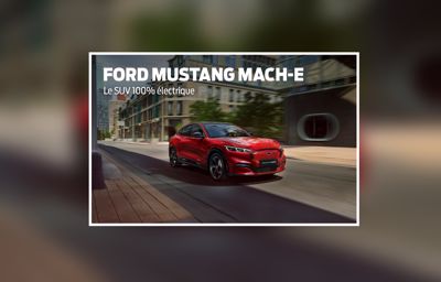 Mustang Mach-E : à partir de 599€/mois*, 25 mois, avec un premier loyer de 8600€ dont 2000€