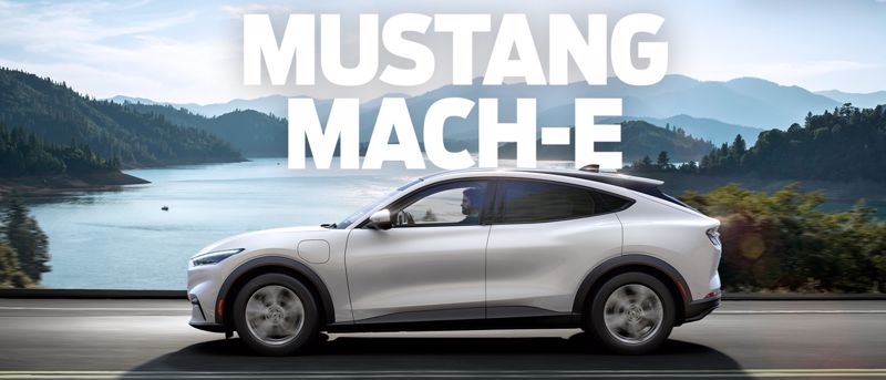 Mustang Mach-E - Go 100% Electric this summer!