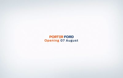 Porter Ford Opening Tuesday 7th August