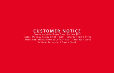 Customer Notice: Change in Opening Hours from 12th June