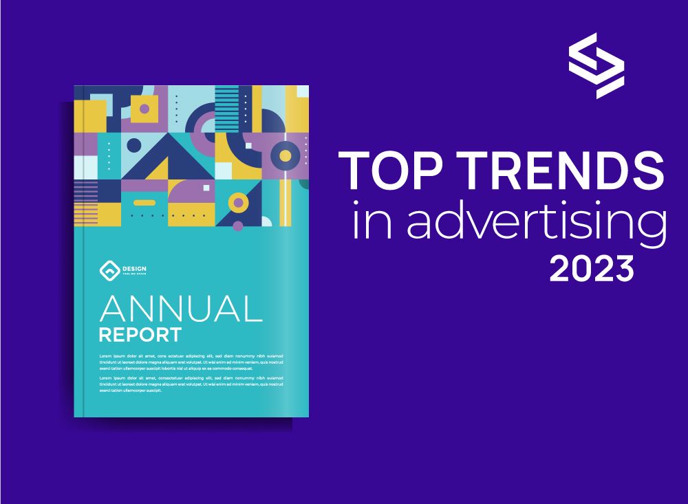 Top advertising trends for 2023