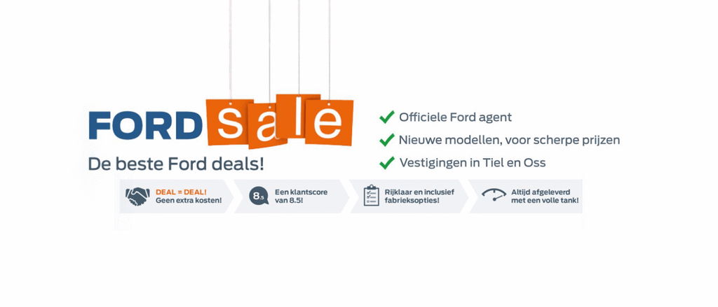 FordSale nieuwe modellen voor scherpe prijzen in Tiel en Oss