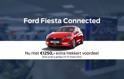 Ford Fiesta Connected met €1250,- Hekkert Voordeel