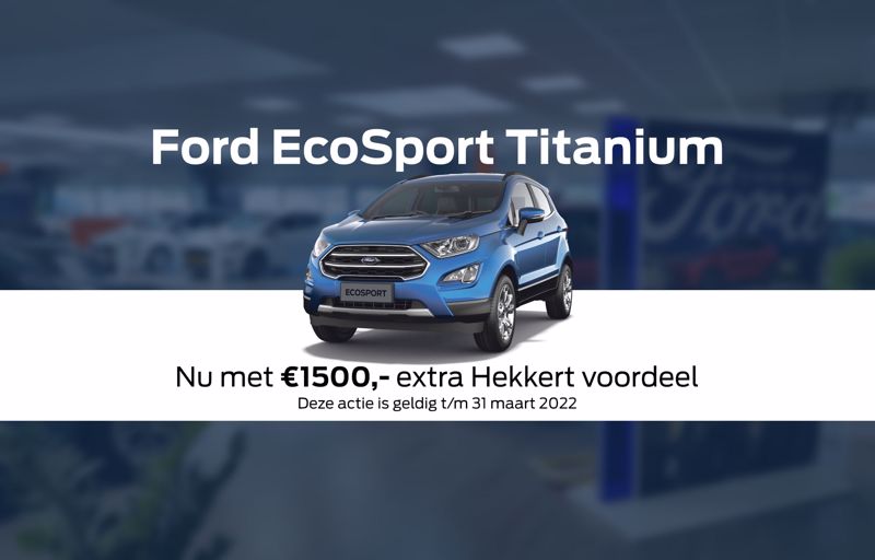 FORD ECOSPORT TITANIUM MET €1500,- HEKKERT VOORDEEL