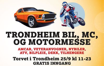 Møt oss 25. september på Trondheim Bil, MC og Motormesse på Trondheim Torg, midt i Trondheim sentrum