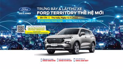 >> Lễ Trưng Bày Xe Ford Territory & Lái Thử Các Dòng Xe <<