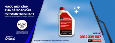 CHỈ 99K SỞ HỮU NGAY NƯỚC RỬA KÍNH CHÍNH HÃNG FORD MOTORCRAFT