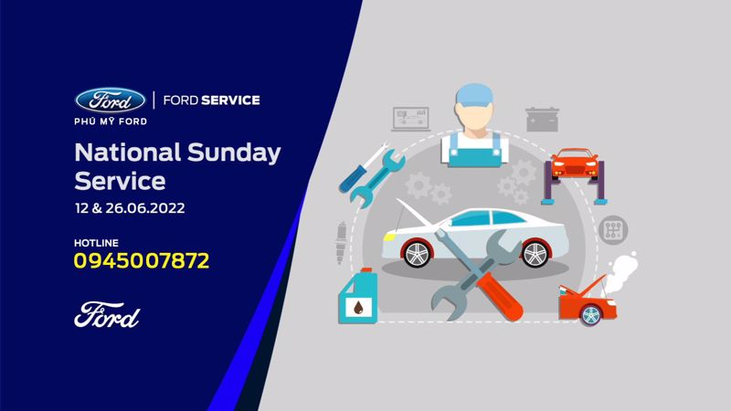 Chương trình Dịch Vụ Bảo Dưỡng Ngày Chủ Nhật Của Tháng 6 Tại Phú Mỹ Ford.